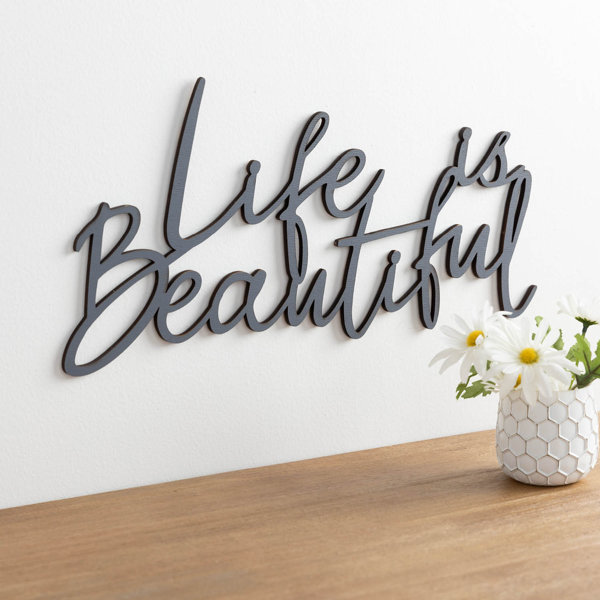 Trinx Life is Beautiful Wall Décor Wayfair